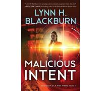 Lynn H. Blackburn Malicious Intent (Tascabile)
