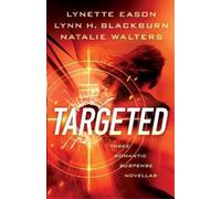 Lynn H. Blackburn Natalie Walters L Targeted - Three Romantic Suspe (Tascabile)