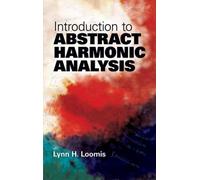 Lynn H Loomis Introduction to Abstract Harmonic Analysis (Tascabile)