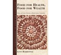 Lynn Harbottle Food for Health, Food for Wealth (Tascabile)