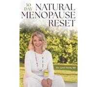 Lynn Hardy The 30-Day Natural Menopause Reset (Tascabile)