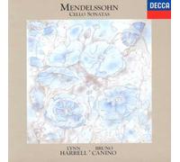 Lynn Harrell & Bruno Canino - Mendelssohn: the Complete Works