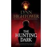 Lynn Hightower The Hunting Dark (Copertina rigida) Enlightenment Project novel