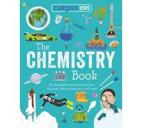 Lynn Huggins-Cooper Curious Kids: The Chemistry Book (Tascabile)