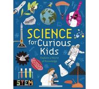 Lynn Huggins-Cooper Laura Baker Science for Curious Kids (Copertina rigida)
