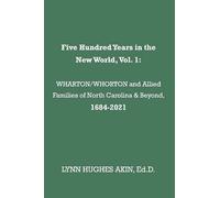 Lynn Hughes Akin Ed.D Five Hundred Years in the New World, Vol. 1 (Tascabile)