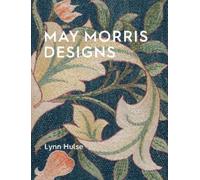 Lynn Hulse May Morris Designs (Tascabile)