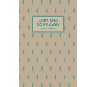 Lynn Jenner Lost and Gone Away (Tascabile)