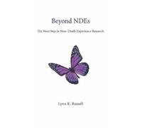 Lynn K Russell Beyond NDEs (Tascabile)