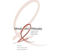 Lynn Kaye Talmud and Philosophy (Copertina rigida)