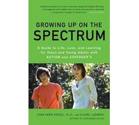 Lynn Kern Koegel Claire LaZebnik Growing Up on the Spectrum (Tascabile)