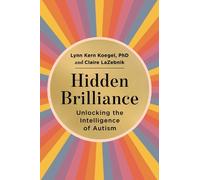 Lynn Kern Koegel Claire LaZebnik Hidden Brilliance (Copertina rigida)