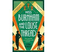 Lynn Knight Miss Burnham and the Loose Thread (Copertina rigida)