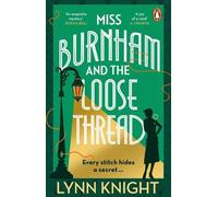 Lynn Knight Miss Burnham and the Loose Thread (Tascabile)