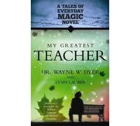 Lynn Lauber Wayne Dyer My Greatest Teacher (Tascabile)