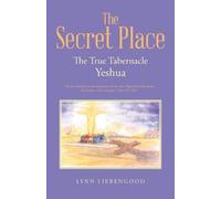 Lynn Liebengood The Secret Place (Tascabile)