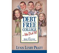 Lynn Lusby Pratt Debt Free College-We Did It (Tascabile)