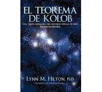 Lynn M Hilton El Teorema de Kolob (Tascabile)