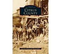 Lynn M Homan Thomas Reilly Citrus County (Copertina rigida)