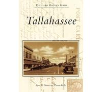 Lynn M. Homan Thomas Reilly Tallahassee (Tascabile) Postcard History Series