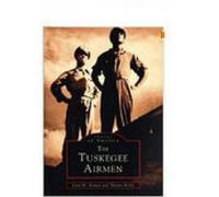 Lynn M. Homan Thomas Reilly Tuskegee Airmen (Tascabile) Images of America