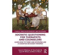 Lynn M. McFarr Scott H. Waltman R Socratic Questioning for Therapis (Tascabile)