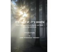 Lynn Macksey It's Not If, It's When (Tascabile)