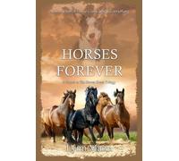 Lynn Mann Horses Forever (Tascabile) Horses Know Trilogy