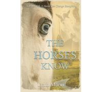 Lynn Mann The Horses Know (Tascabile) Horses Know Trilogy