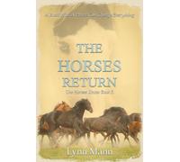Lynn Mann The Horses Return (Tascabile) Horses Know Trilogy