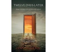 Lynn Marie Foy Twelve Days Later (Tascabile)