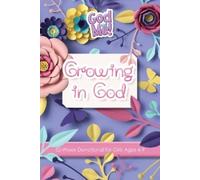 Lynn Marie-Ittn Klammer Growing in God (Tascabile) God and Me