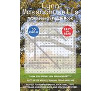 Lynn Massachusetts Word Search Puzzle Book: Think you know Lynn, Massachusetts? Puzzles for Adults, Seniors, Teens and Kids. Perfect for Grandparents, ... Christmas Gifts and Stocking Stuffers.