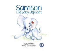 Lynn May Samson The Baby Elephant (Tascabile)