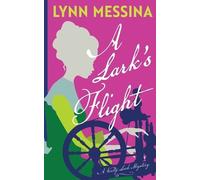 Lynn Messina A Lark's Flight (Tascabile) Verity Lark Mysteries