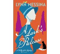 Lynn Messina A Lark's Release (Tascabile)