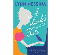 Lynn Messina A Lark's Tale (Tascabile) Verity Lark Mysteries