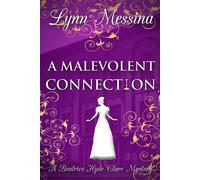 Lynn Messina A Malevolent Connection (Copertina rigida)