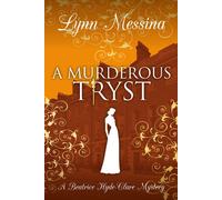 Lynn Messina A Murderous Tryst (Copertina rigida) Beatrice Hyde-Clare Mysteries