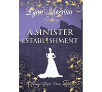 Lynn Messina A Sinister Establishment (Copertina rigida)