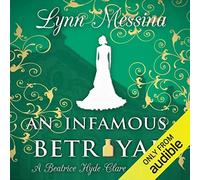 Lynn Messina An Infamous Betrayal (Copertina rigida)