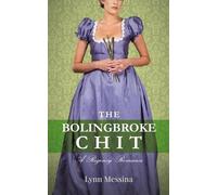 Lynn Messina The Bolingbroke Chit (Tascabile) Love Takes Root