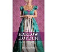 Lynn Messina The Harlow Hoyden (Tascabile) Love Takes Root