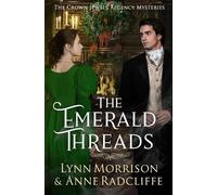 Anne Radcliffe Lynn Morrison Ann Ward Radcliffe The Emerald Threads (Tascabile)