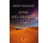 Lynn nel deserto - Paoluzzi Irene