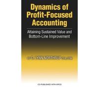 Lynn Northrup Dynamics of Profit-Focused Accounting (Copertina rigida)