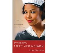 Lynn Nottage By the Way, Meet Vera Stark (Tascabile)