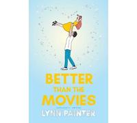 Lynn Painter Better Than the Movies (Collector's Edition) (Copertina rigida)