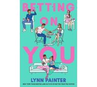 Lynn Painter Betting on You (Tascabile)