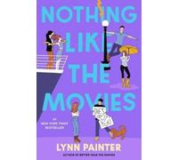 Lynn Painter Nothing Like the Movies (Copertina rigida) Better Than the Movies
